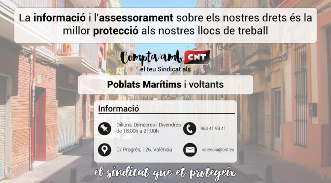 Si vius als Poblats Marítims de València, CNT es el teu Sindicat