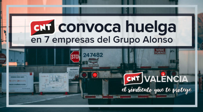 CNT convoca huelga en siete empresas del Grupo Alonso