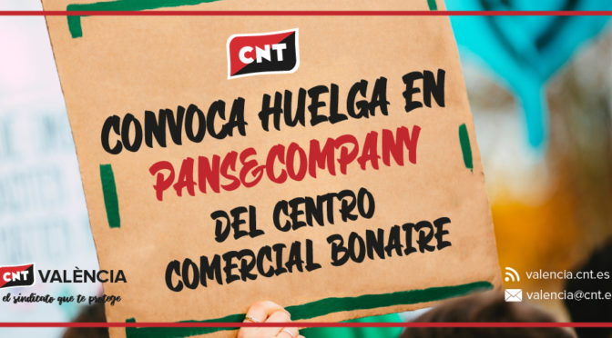 CNT València convoca una huelga en Pans & Company