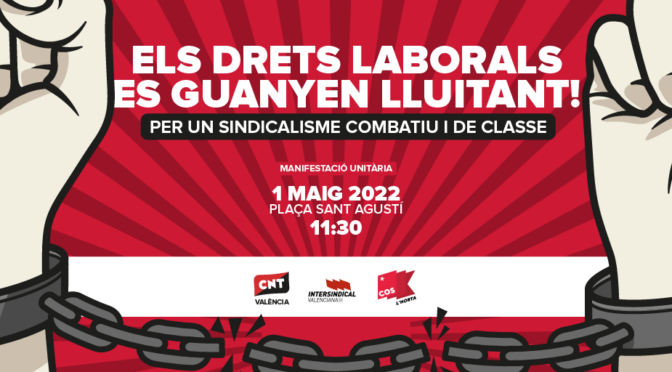 Primer de Maig 2022 – Manifestació Unitària i Combativa a València