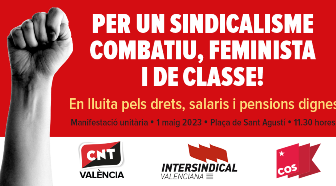 Per un sindicalisme feminista, combatiu i de classe!