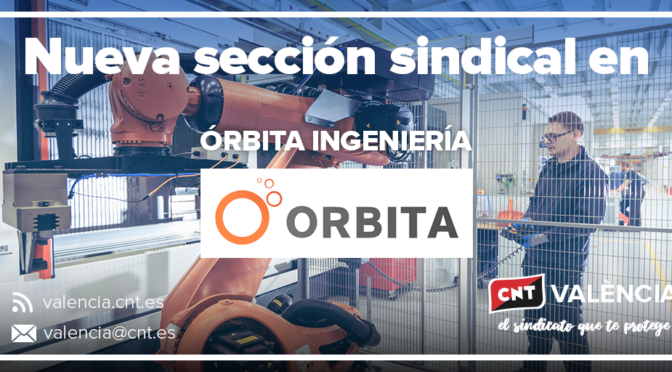 <strong>CNT València constituye una sección sindical en Órbita Ingeniería</strong>