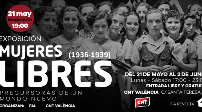 <strong>LLEGA A VALÈNCIA LA EXPOSICIÓN “MUJERES LIBRES (1936 – 1939): PRECURSORAS DE UN MUNDO NUEVO”</strong>