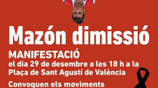 Les entitats cíviques, socials i sindicals convoquem de nou al poble del País Valencià per a exigir responsabilitats polítiques per la DANA