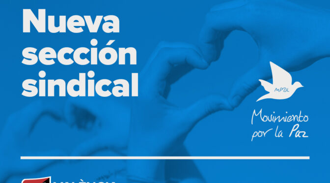 <strong> CNT CONSTITUYE UNA SECCIÓN SINDICAL EN MOVIMIENTO POR LA PAZ </strong>